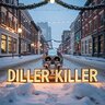 DILLER KILLER