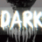 Dark